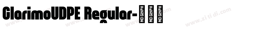 ClarimoUDPE Regular字体转换